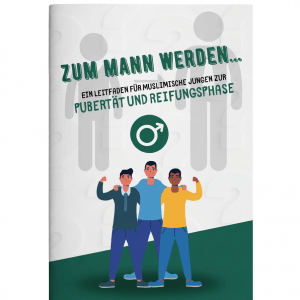 Zum Mann werden - Leitfaden für Jugendliche