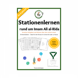 Stationenlernen rund um Imam Ali al-Rida (a)